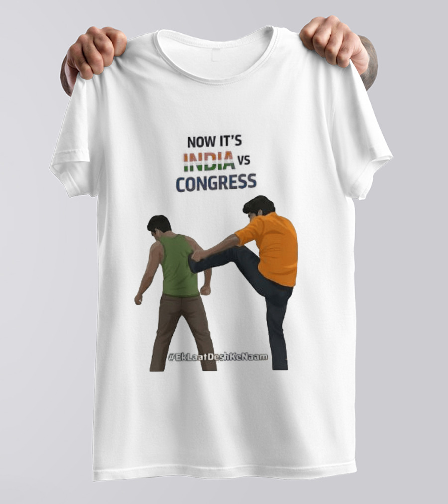 Now It's India Vs Congress EkLaatDeshKeNaam T-Shirt