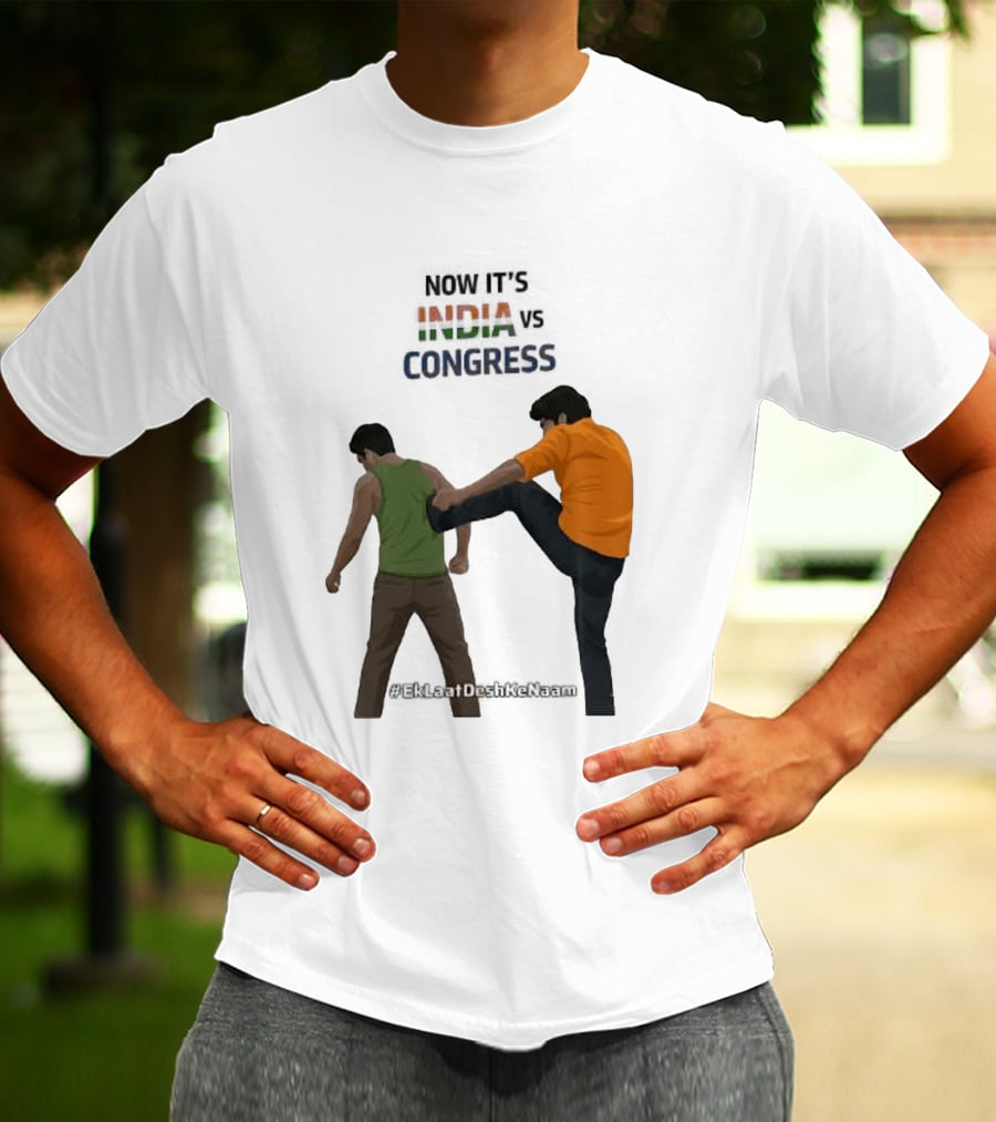 Now It's India Vs Congress EkLaatDeshKeNaam T-Shirt