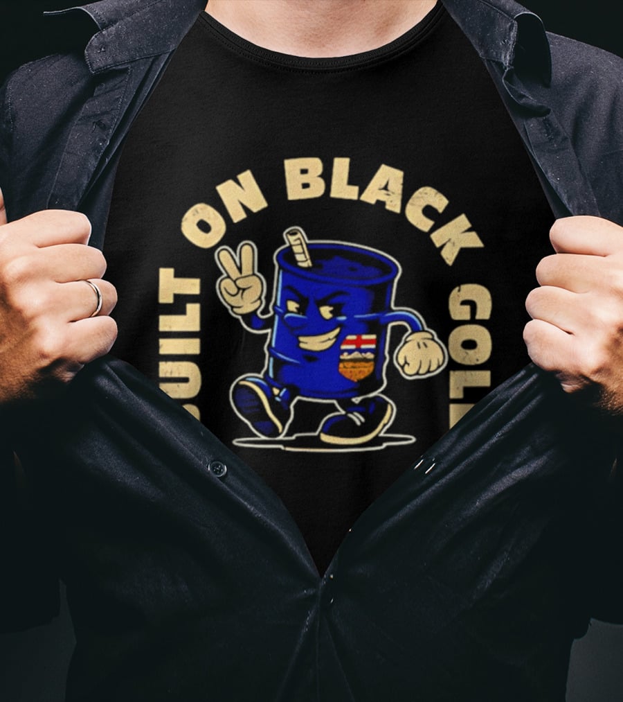 Built On Black Gold Canada Oil Barrel Cartoon Peace Sign T-Shirt