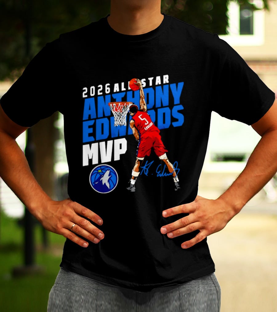 2026 All Star Anthony Edwards MVP Minnesota Timberwolves T-Shirt