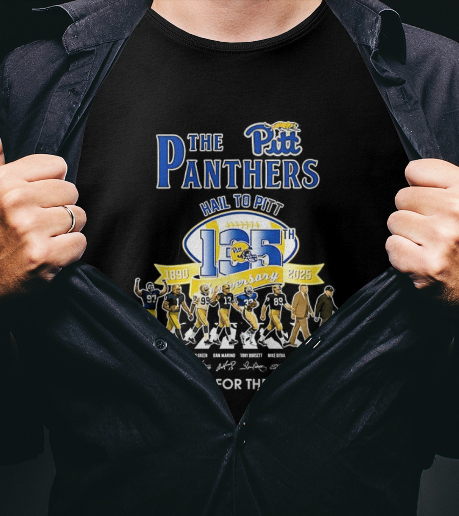 Pittsburgh Panthers 135th Anniversary Hail To Pitt 1890 2025 Thank You For The Memories T-Shirt