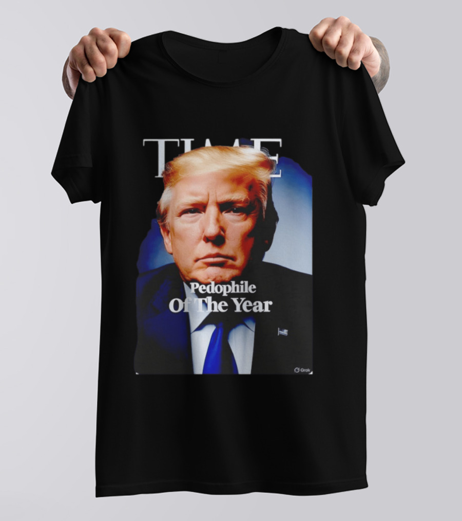 Donald Trump Time Pedophile Of The Year T-Shirt