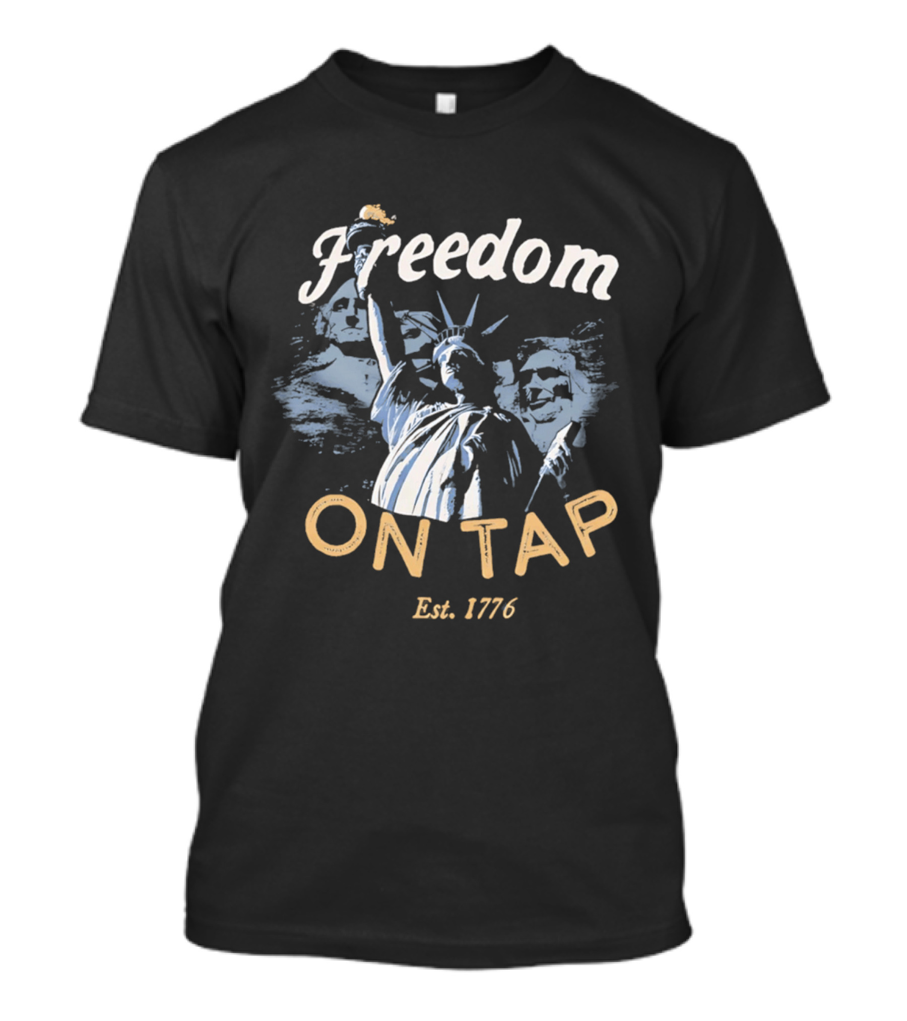 Freedom On Tap Statue Of Liberty Est. 1776 T-Shirt