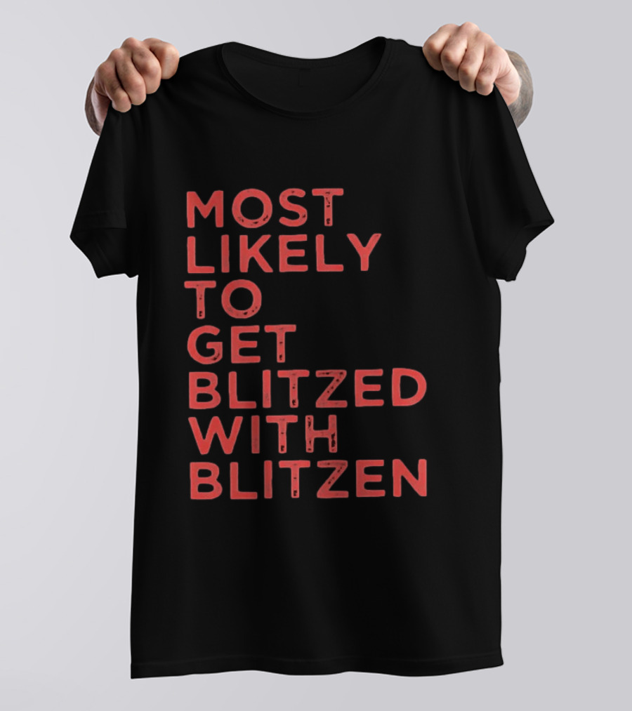 Most Likely To Get Blitzed With Blitzen Christmas T-Shirt