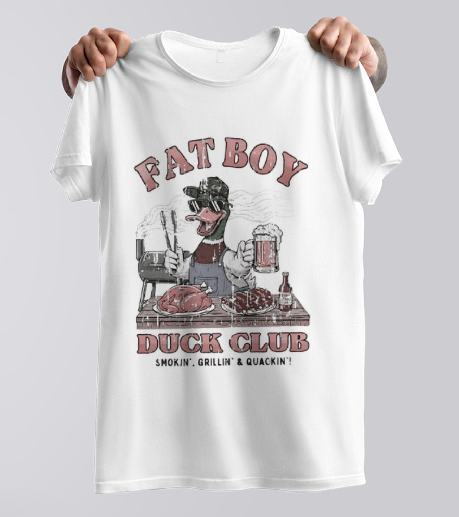 Fat Boy Duck Club Smokin' Grillin' Quackin' BBQ Cookout T-Shirt