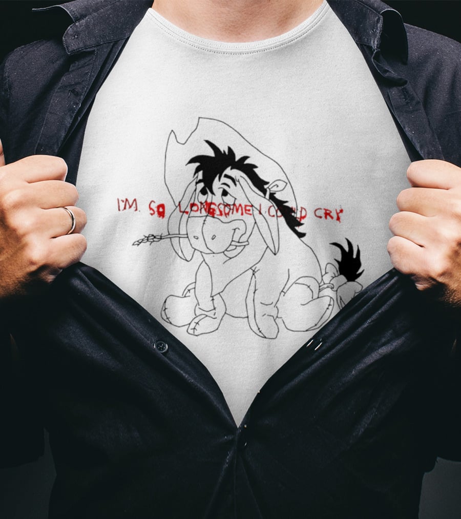 I'm So Lonesome I Could Cry Eeyore T-Shirt