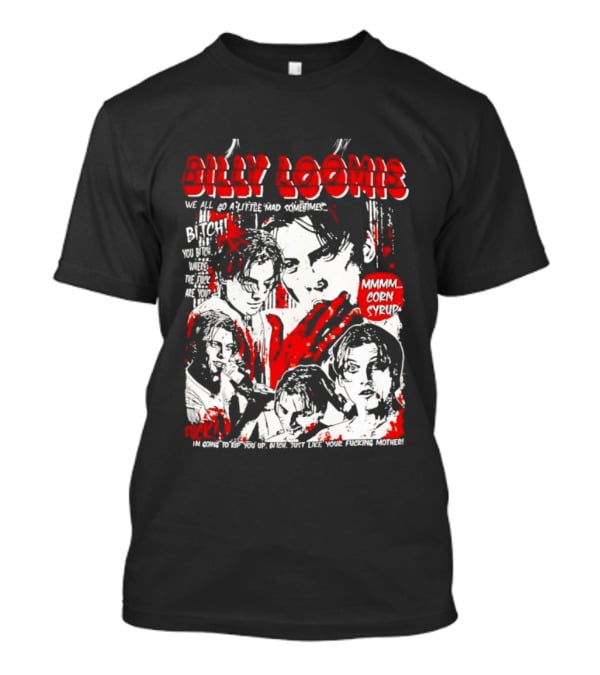 Billy Loomis We All Go A Little Mad Sometimes Horror Movie Icon Scream Blood Red T-Shirt