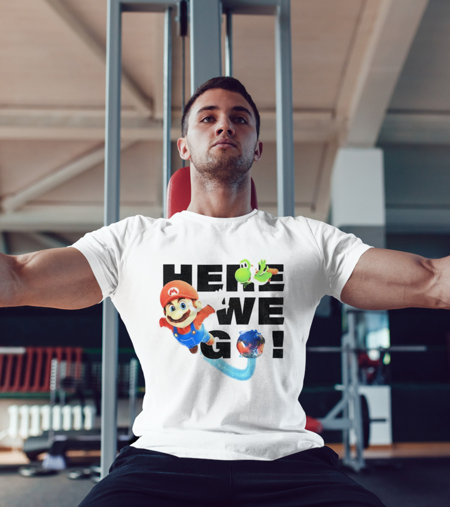 Super Mario 2026 Here We Go Featuring Iconic Characters And Exciting Adventure T-Shirt