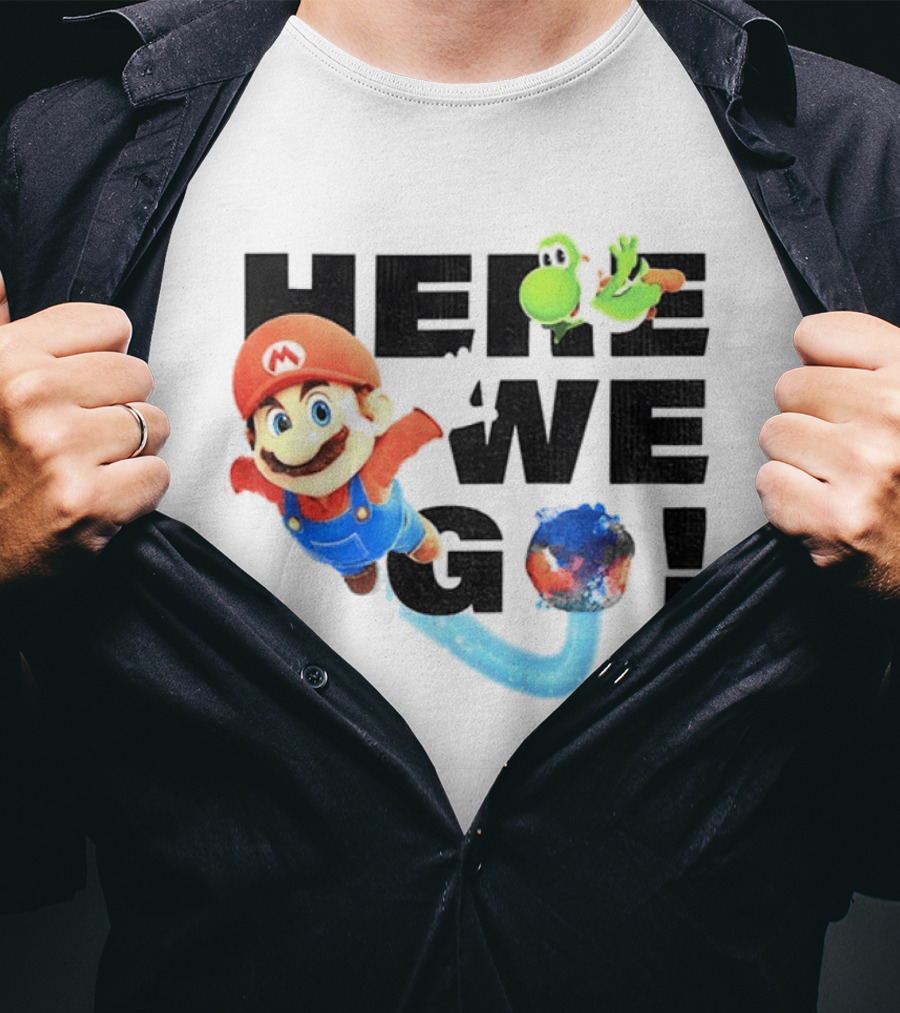 Super Mario 2026 Here We Go Featuring Iconic Characters And Exciting Adventure T-Shirt