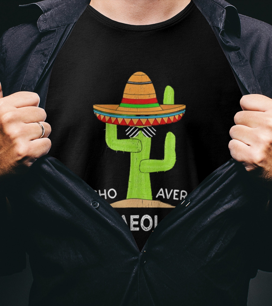 Nacho Average Archaeologist Cactus Sombrero Fun T-Shirt