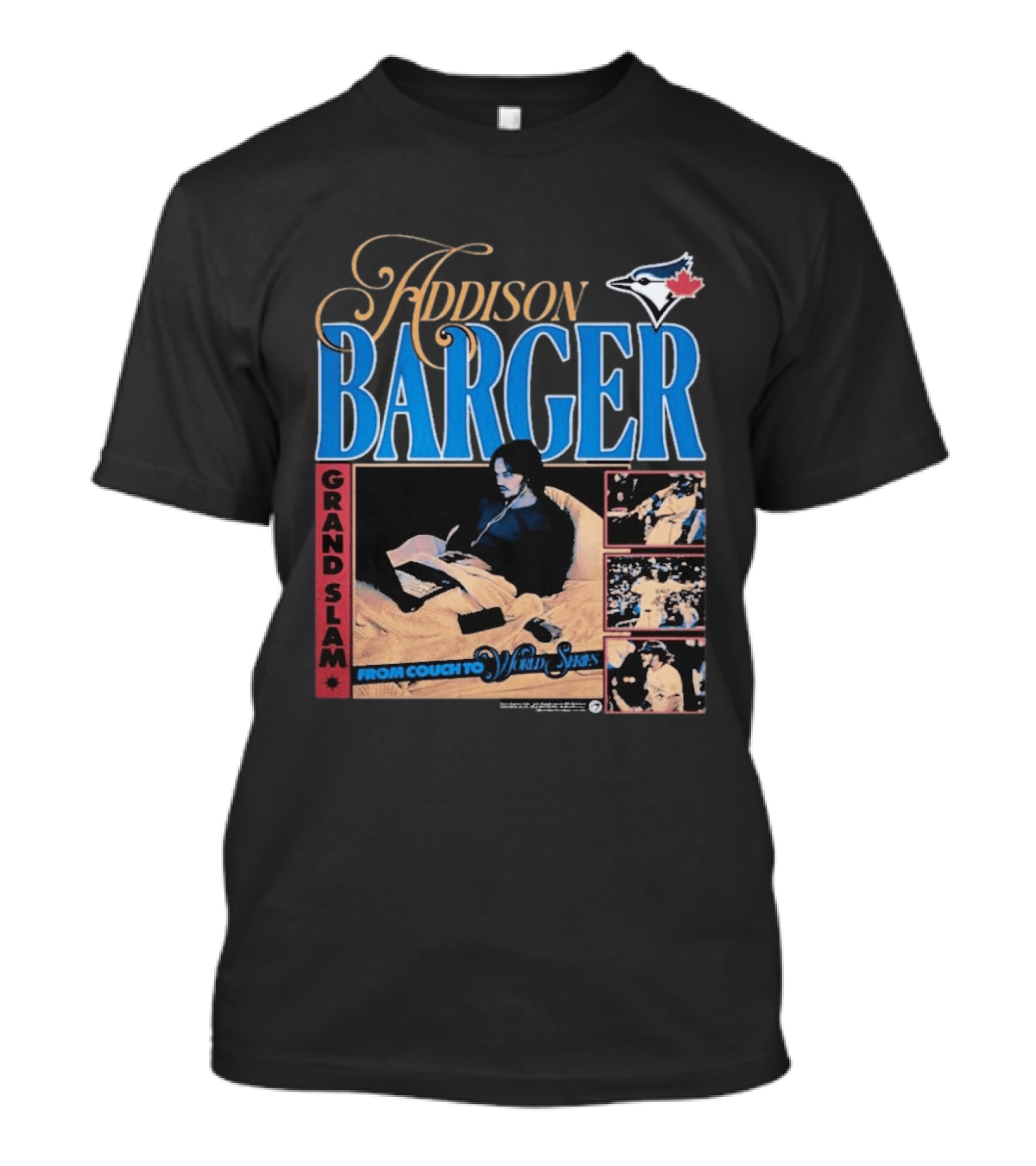 Addison Barger Grand Slam From Couch To Wild Stars Blue Jays T-Shirt