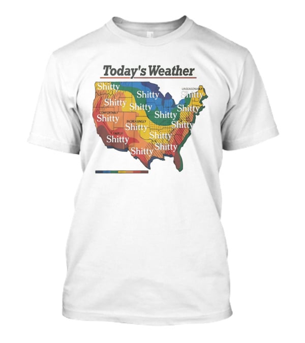 Today's Weather Shitty Map Alexander Skarsgard T-Shirt