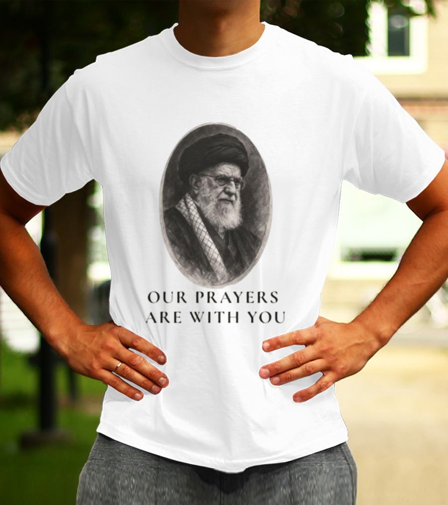 Our Prayers Are With You T-Shirt