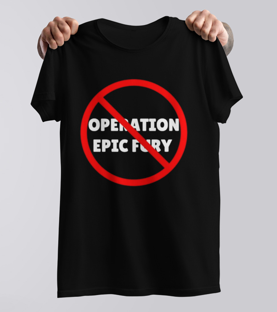 Operation Epic Fury With Prohibition T-Shirt
