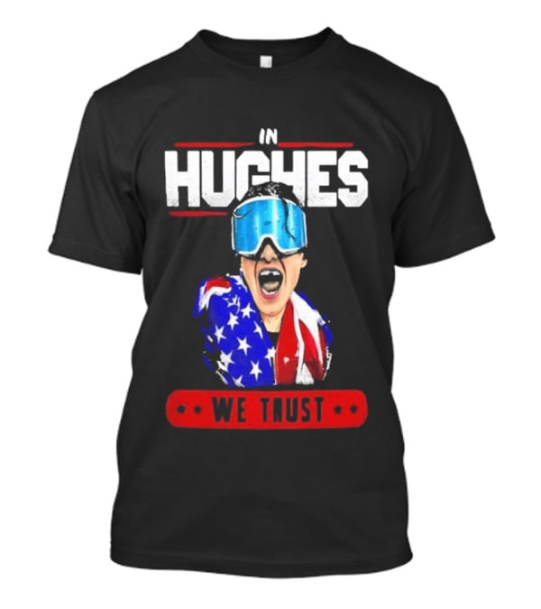In Hughes We Trust Patriotic Goggles ákafan T-Shirt