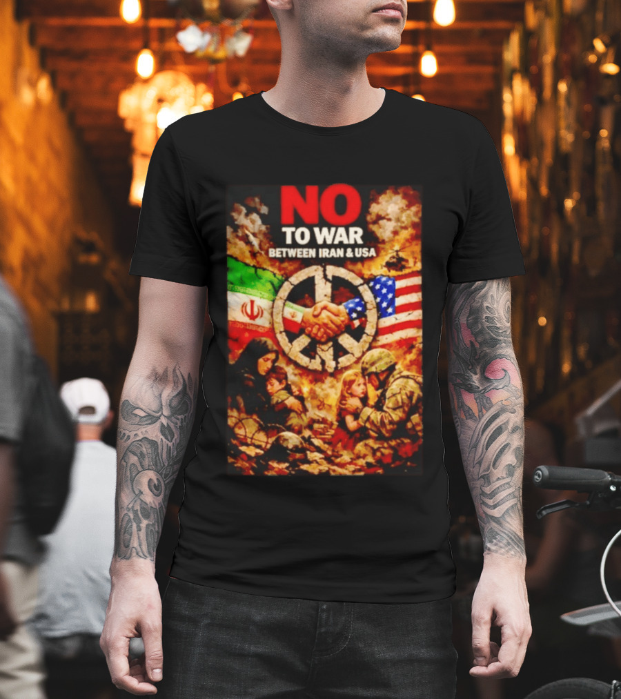 No War Between Iran USA Peace Sign Flag Handshake Unity T-Shirt