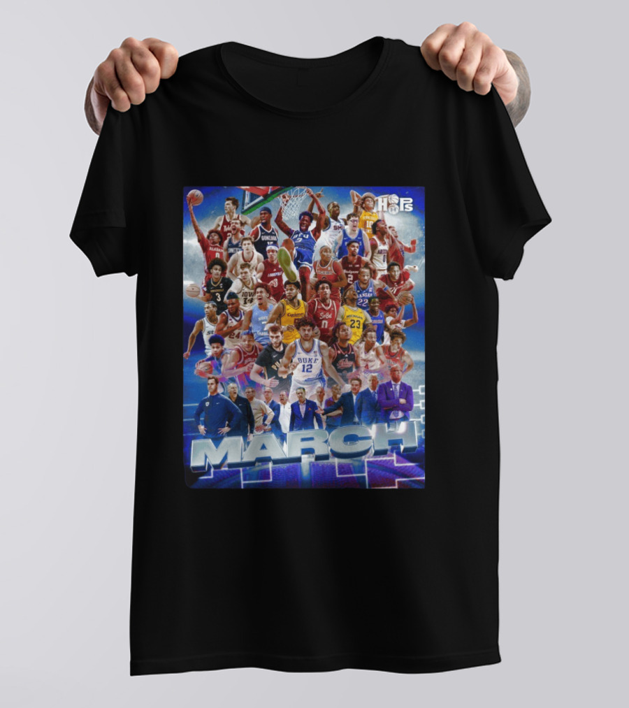 NCAA March Madness 2026 Men's Basketball March Is Here Baby Teams Players Coaches Fans Hype T-Shirt