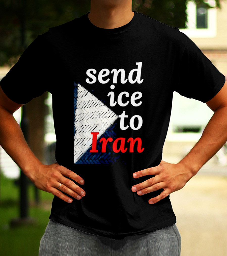Send Ice To Iran Environmental Message T-Shirt