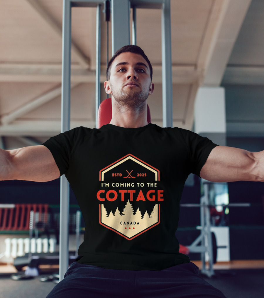 I'm Coming To The Cottage ESTD 2025 Canada Hockey T-Shirt