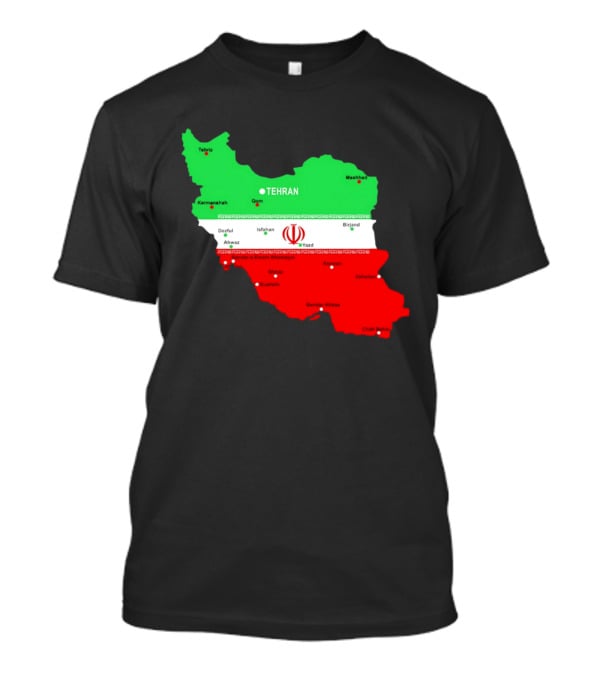 Iran Map With Flag Tehran Tabriz Mashhad Esfahan Shiraz Yazd Cities T-Shirt