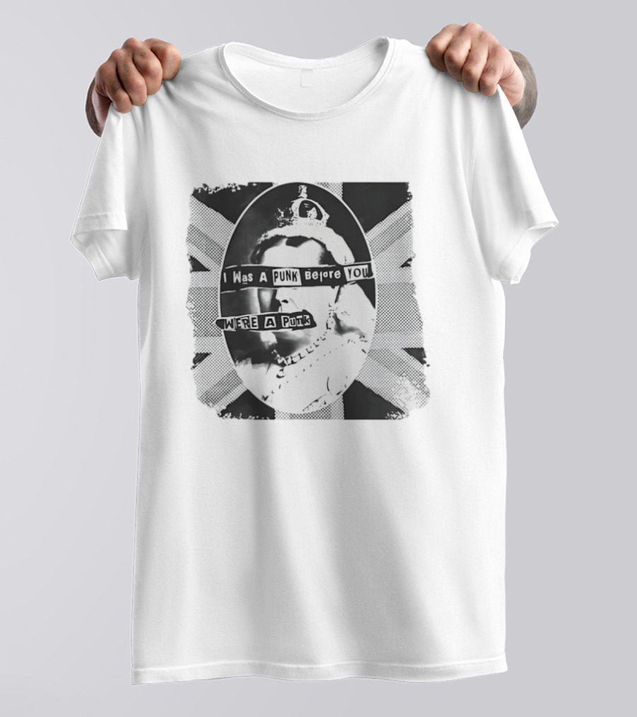 I Was A Punk Before You Were A Punk Queen Collage British Flag T-Shirt