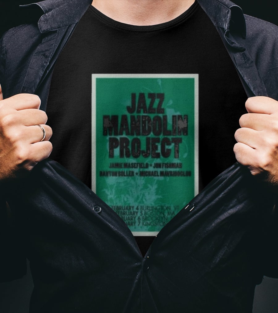 Jazz Mandolin Project Tour February Burlington Boston Brooklyn Kingston 2026 T-Shirt