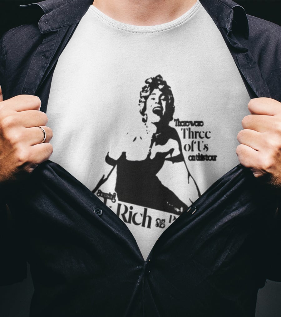 Nick Rich As Princess Diana There Were Three Of Us On This Tour T-Shirt