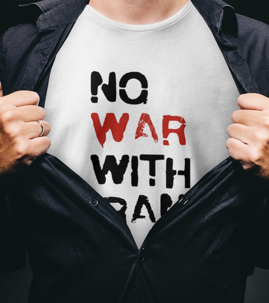No War With Iran Bold Red And Black Message T-Shirt
