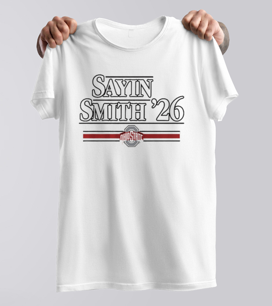 Sayin Smith '26 Ohio State Buckeyes T-Shirt