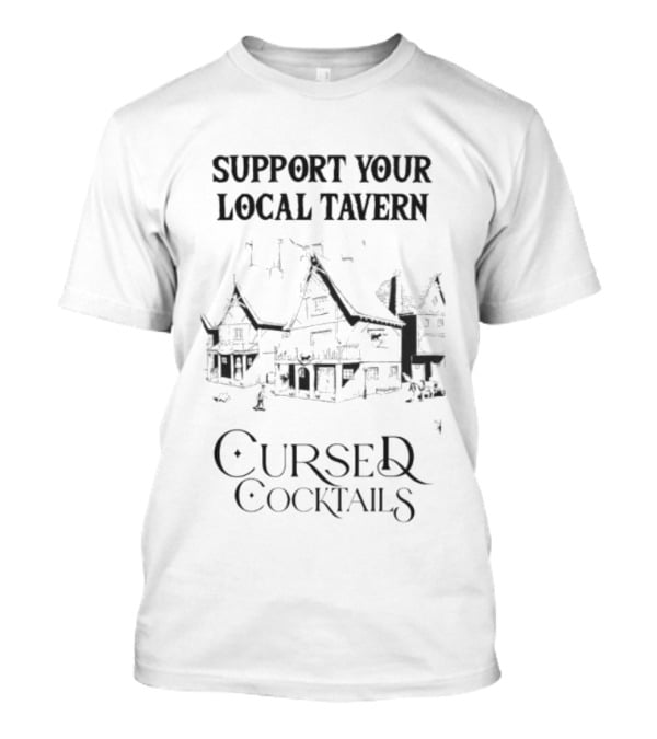 Support Your Local Tavern Cursed Cocktails Haunted Pub Aesthetic T-Shirt