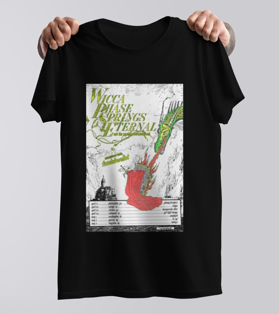 Wicca Phase Springs Eternal Tour 2026 With Fantasy Dragon Illustration And Tour Dates T-Shirt