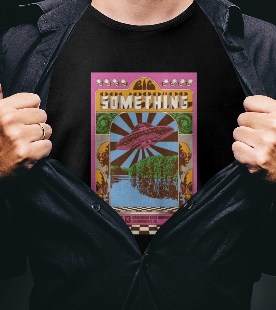 Big Something June 13 Greenfield Lake Amphitheater Wilmington NC Psychedelic With UFO Art And Alien Heads T-Shirt
