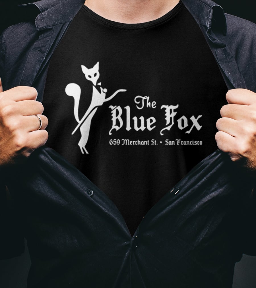 The Blue Fox 659 Merchant St San Francisco T-Shirt