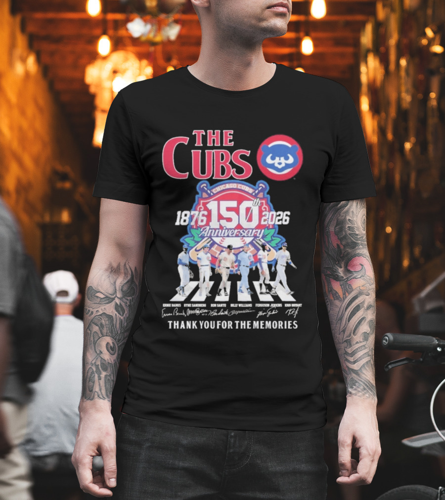 The Cubs 150th Anniversary 1876 2026 Thank You For The Memories Chicago Cubs Signatures T-Shirt