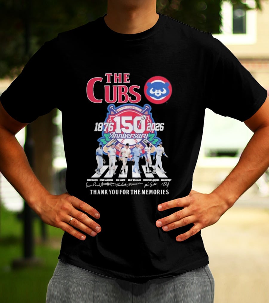 The Cubs 150th Anniversary 1876 2026 Thank You For The Memories Chicago Cubs Signatures T-Shirt