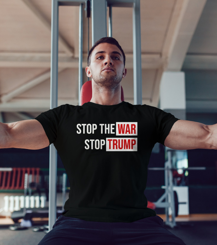 Stop The War Stop Trump Protest Iran T-Shirt