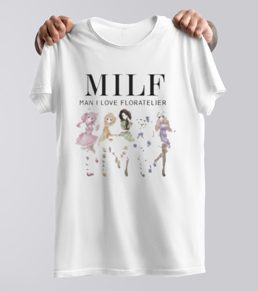 MILF Man I Love Floratelier Dance T-Shirt