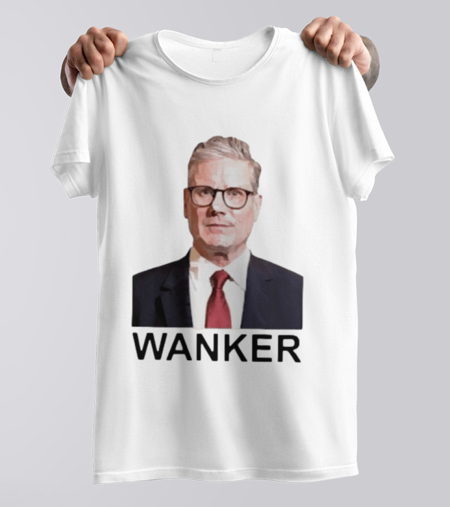 Wanker Sir Keir Starmer T-Shirt