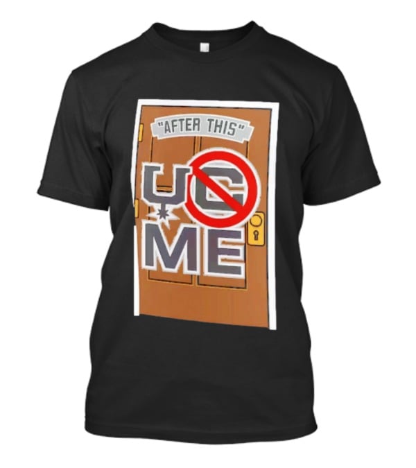 After This UCME Door Graphic John Cena T-Shirt
