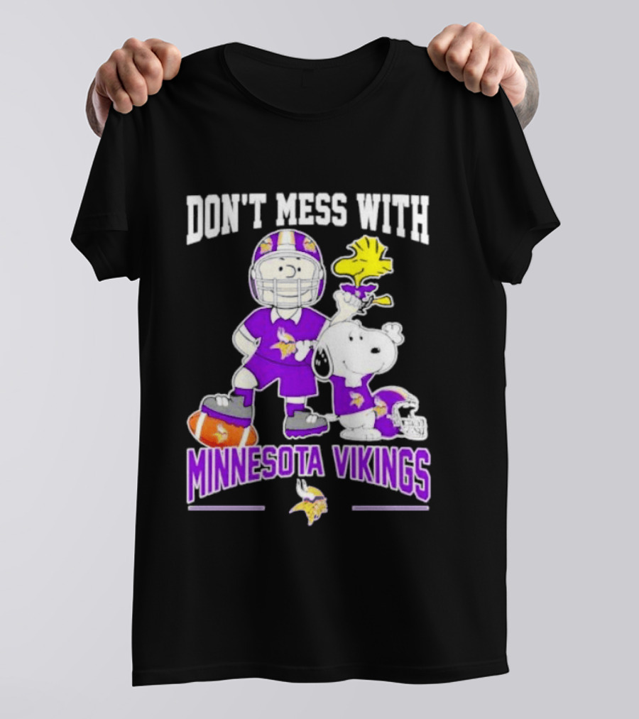 Don't Mess With Minnesota Vikings Charlie Brown Snoopy T-Shirt