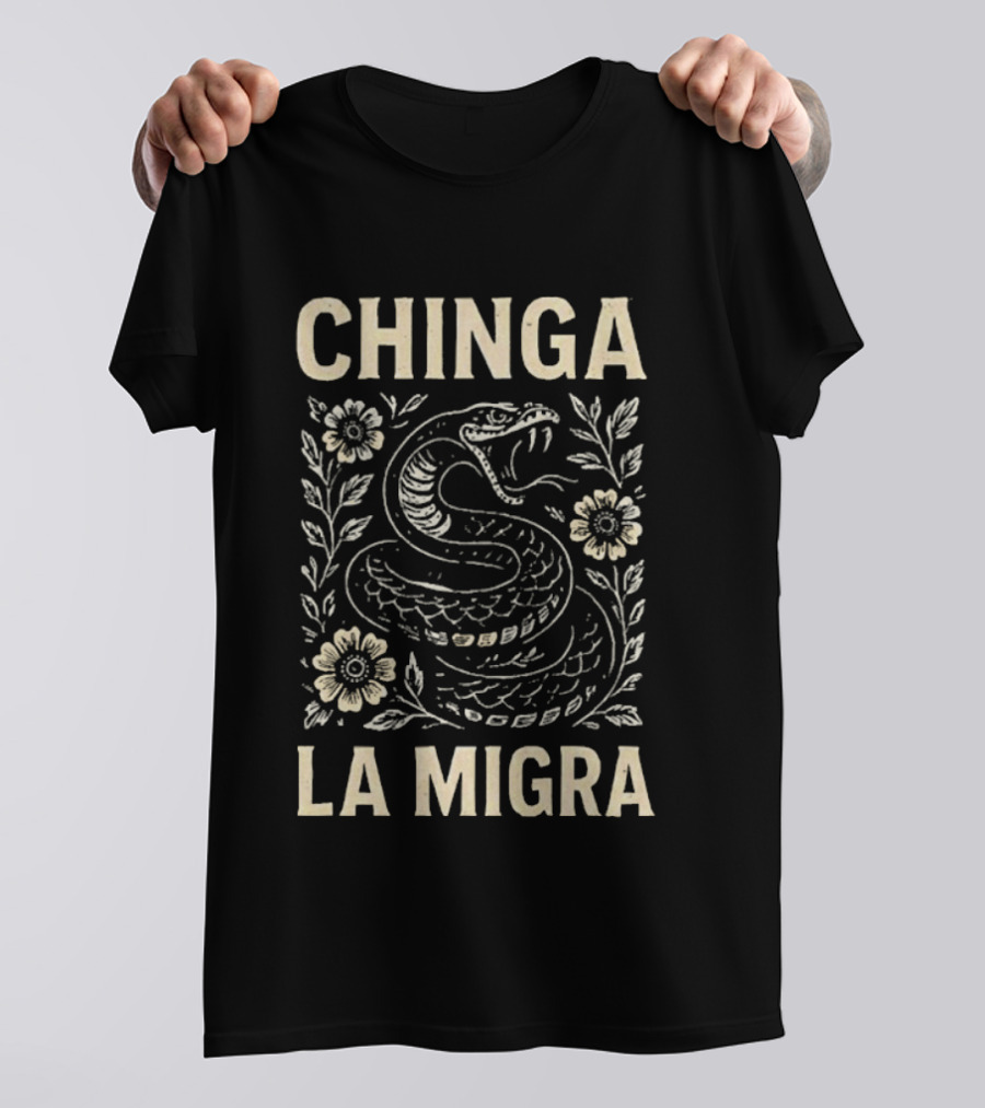 Chinga La Migra Snake And Floral T-Shirt