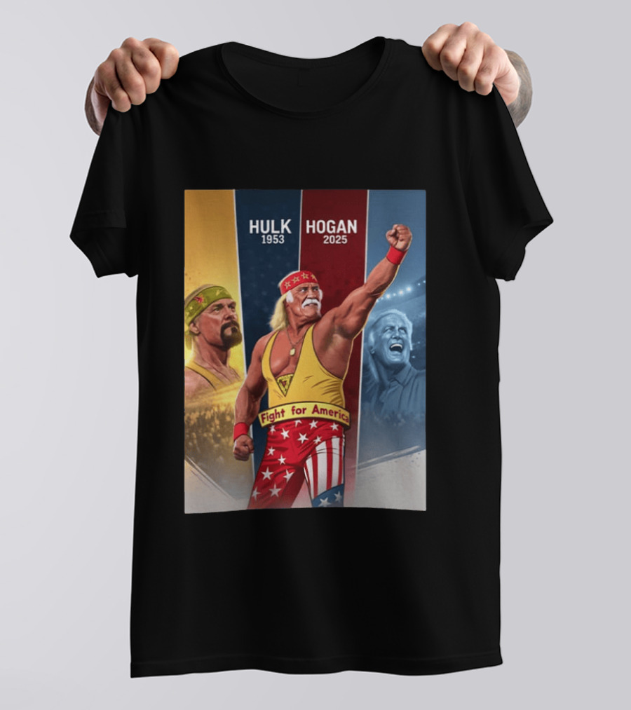 Hulk Hogan Fight For America 1953 2025 T-Shirt