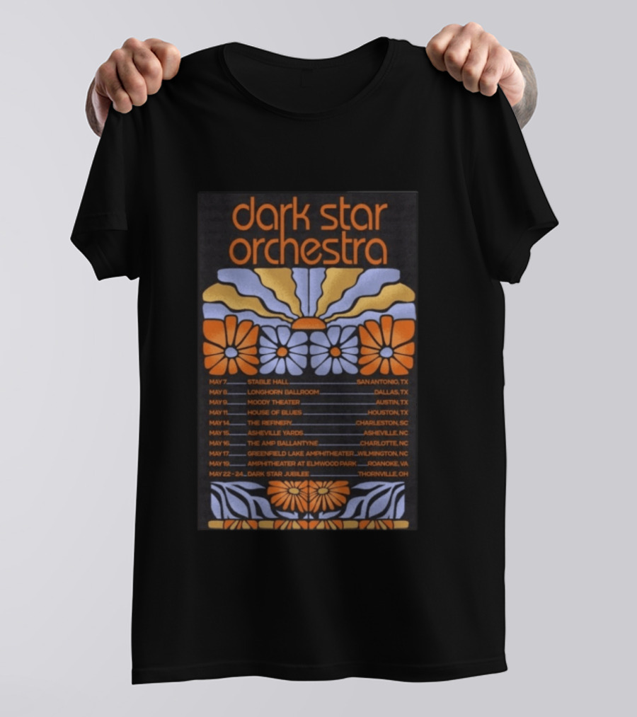 Dark Star Orchestra 2026 Spring Tour With Flowers And Venue Dates T-Shirt