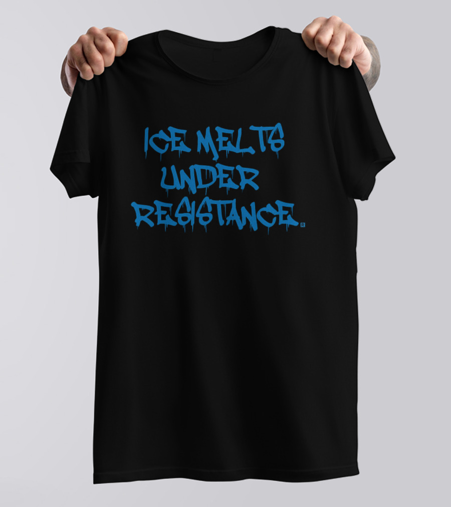 ICE Melts Under Resistance Dripping Graffiti T-Shirt