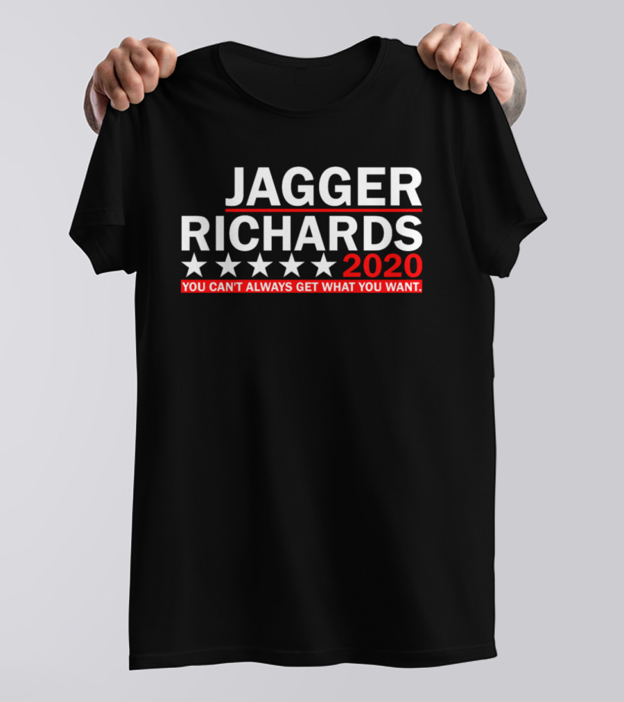Jagger Richards 2020 You Can't Always Get What You Want T-Shirt