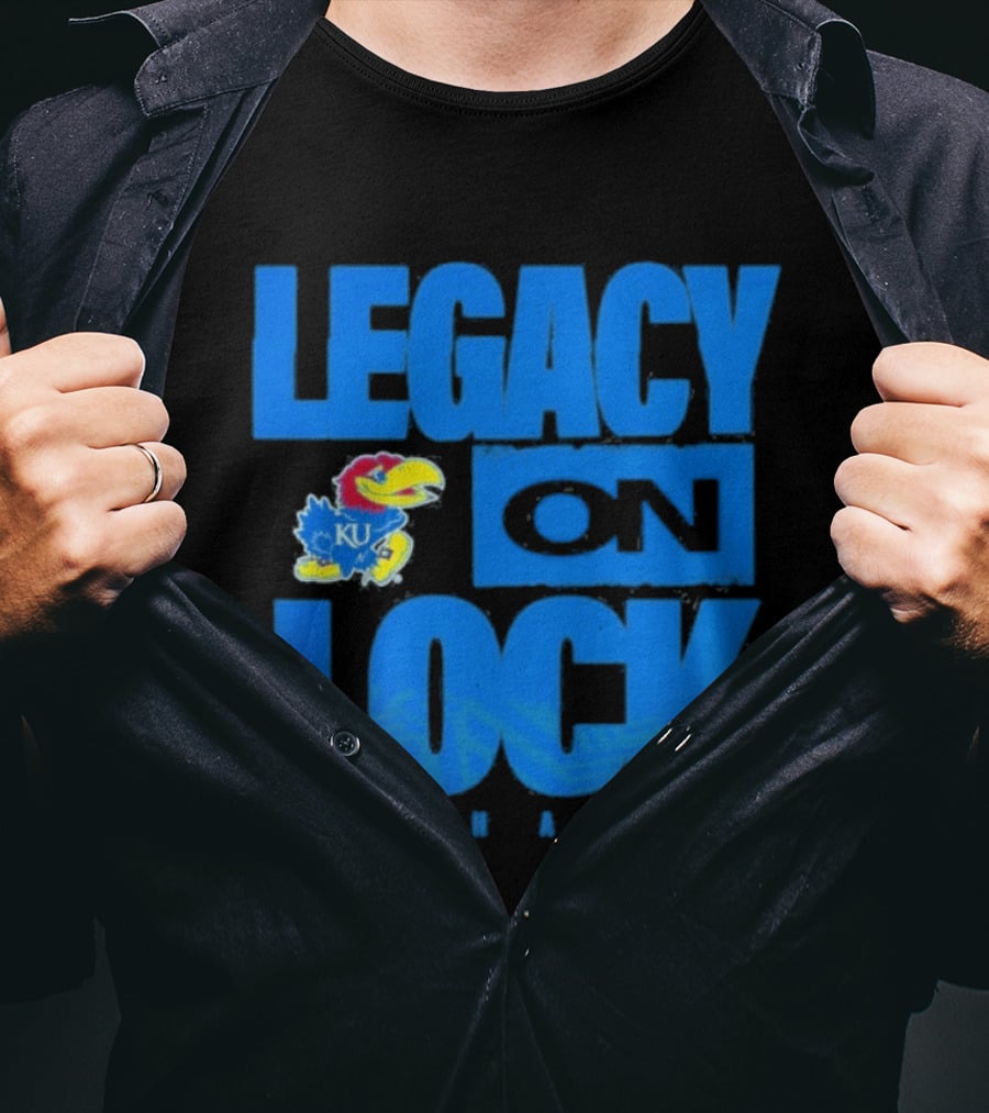 Legacy On Lock Kansas Jayhawks 2026 March Madness T-Shirt