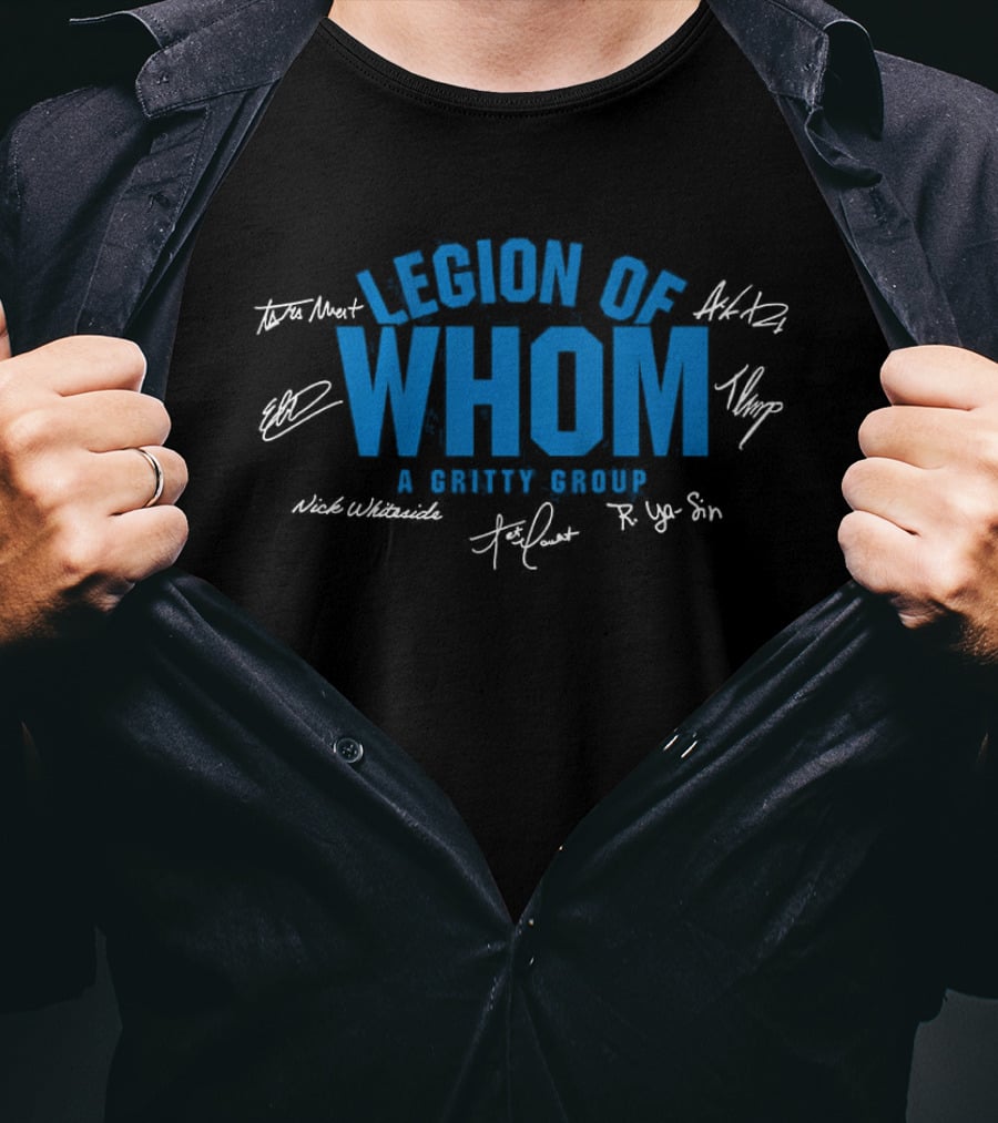 Legion Of Whom A Gritty Group Signatures T-Shirt