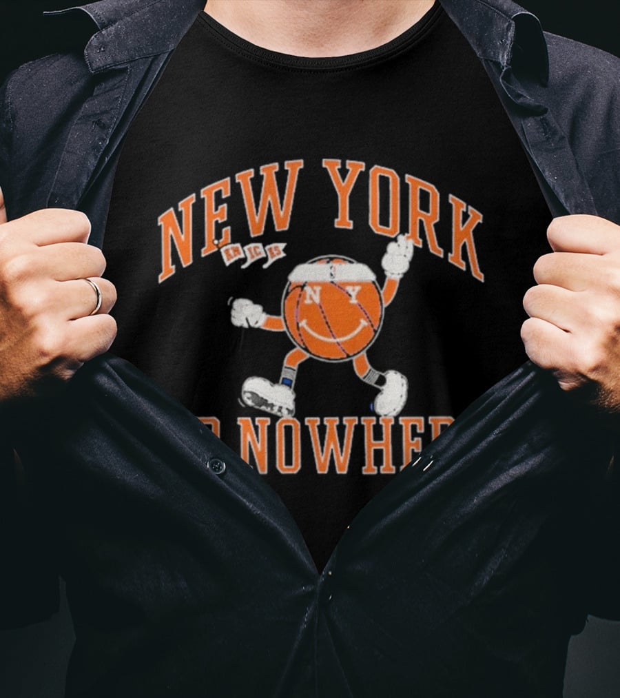 New York Knicks Smiling Basketball Character Or Nowhere T-Shirt