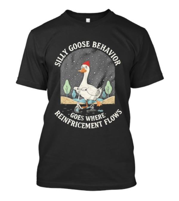 Silly Goose Behavior Goes Where Reinforcement Flows Goose Cartoon In Red Beanie Under Night Sky T-Shirt