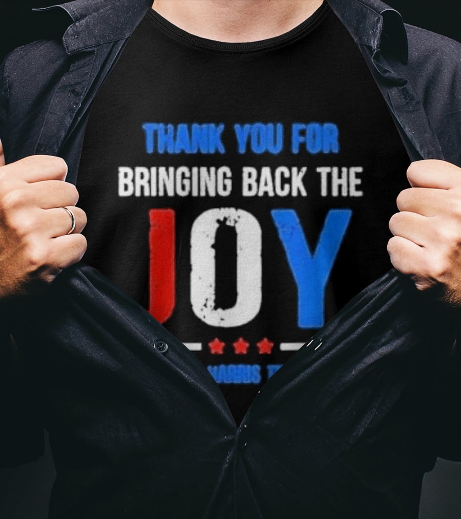 Thank You For Bringing Back The Joy Kamala Harris Tim Walz Text With Decorative Stars T-Shirt